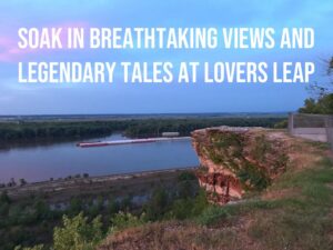 The Story Behind Lovers Leap in Hannibal, Missouri